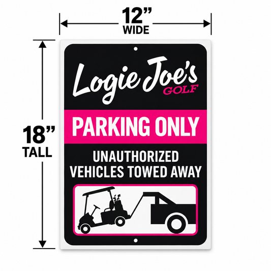 Logie Joe's Parking Only Sign | 12