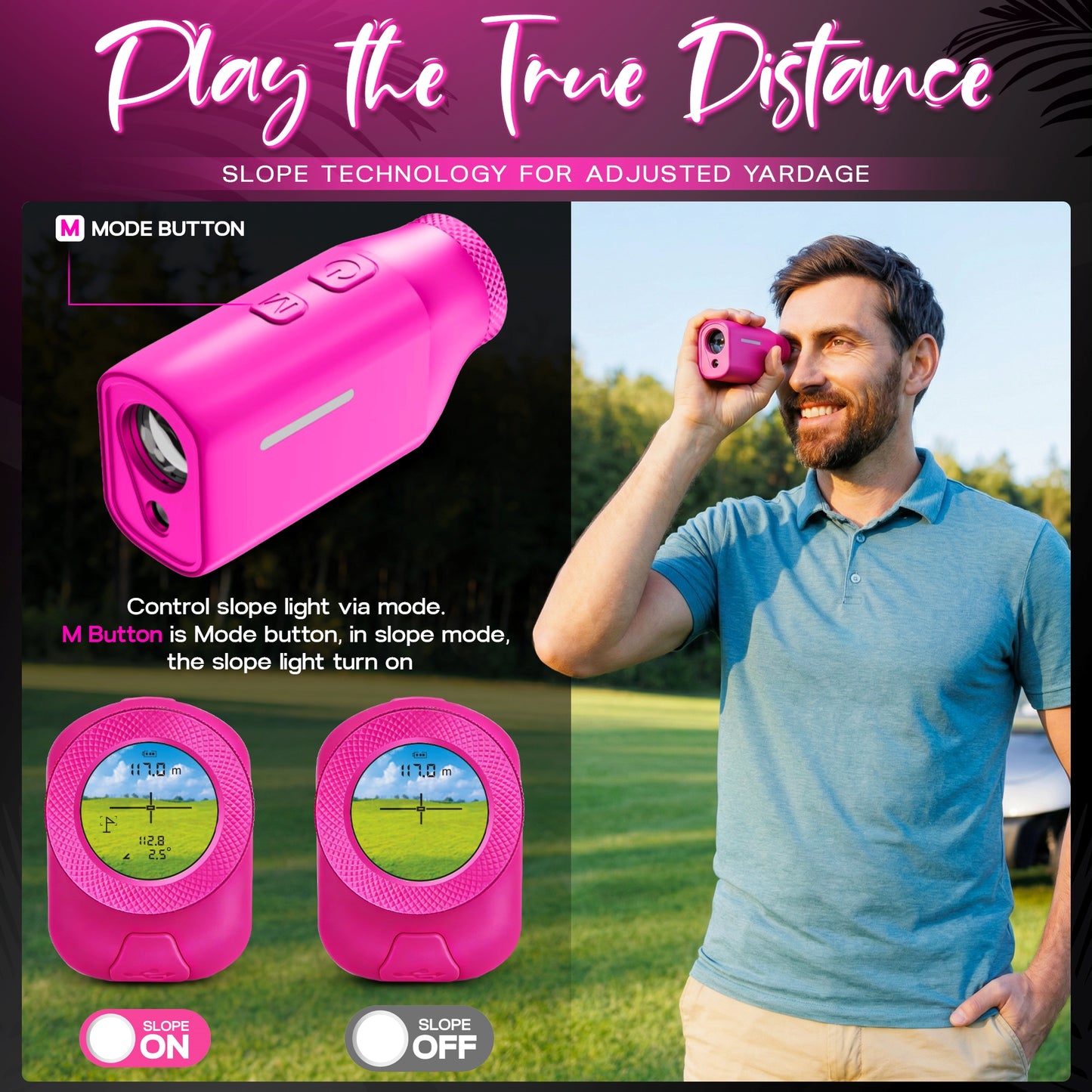 A man uses the MINI+ Golf Rangefinder in Flamingo Pink outdoors. Close-ups show its compact design and mode button with Slope ON/OFF display screens to demonstrate slope-adjusted yardage technology.