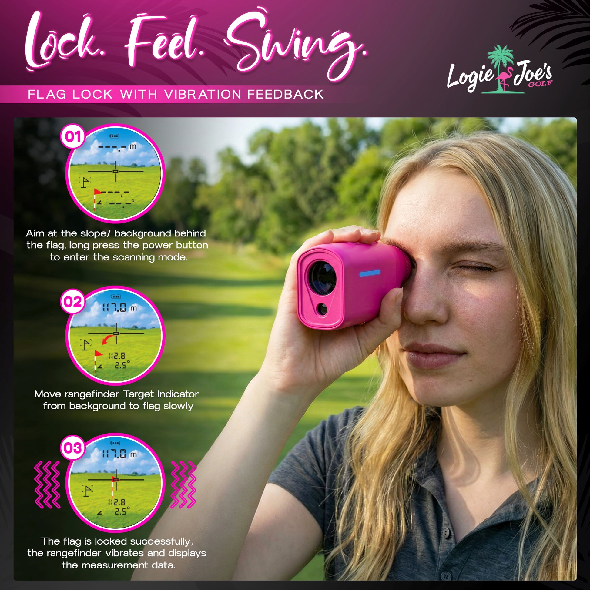 A woman uses the MINI+ Golf Rangefinder in Flamingo Pink on the course. Three steps show aiming, moving the target indicator, and locking onto the flag with vibration feedback, using rangefinder screen images.